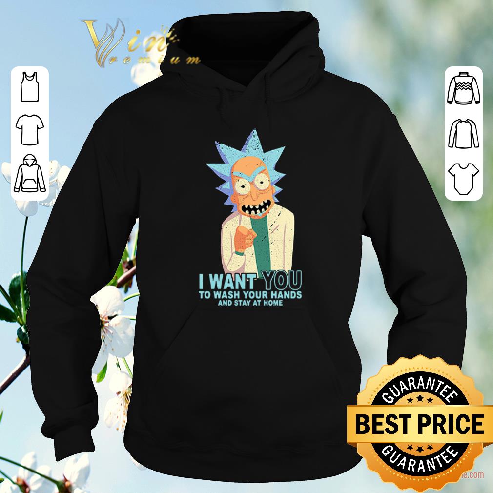 Premium Rick Sanchez I want you to wash your hands and stay at home shirt sweater 4 - Premium Rick Sanchez I want you to wash your hands and stay at home shirt sweater