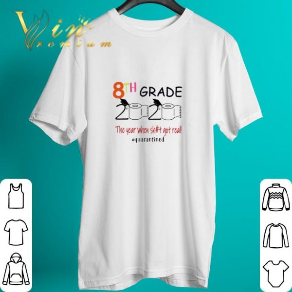 Premium Toilet Paper 8th grade 2020 the year when shit got real Covid-19 shirt