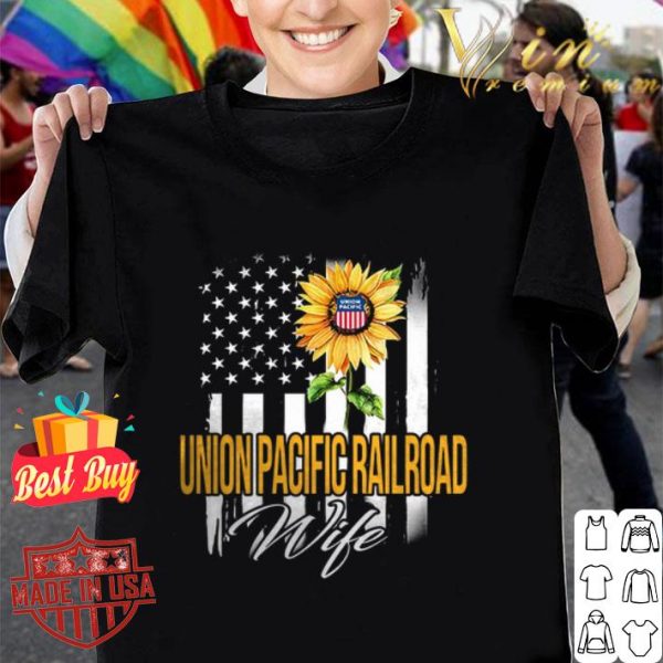 Sunflower Union Pacific Railroad Wife American Flag shirt