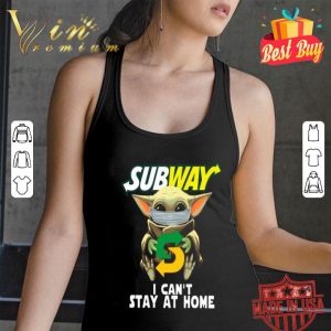 Star Wars Baby Yoda mask Subway I can’t stay at home Covid-19 shirt