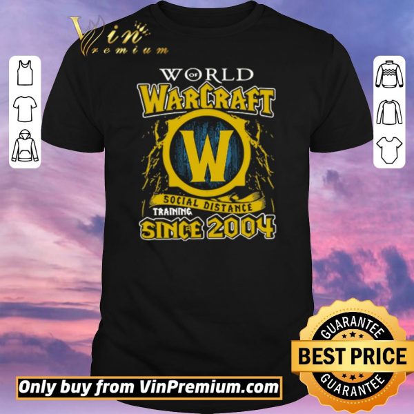 Hot World of Warcraft social distance training since 2004 shirt sweater