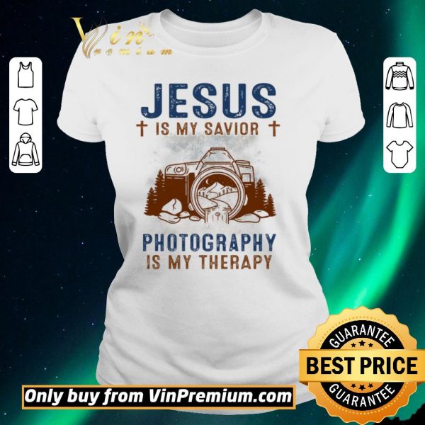 Awesome Jesus Is My Savior Photography Is My Therepy shirt sweater