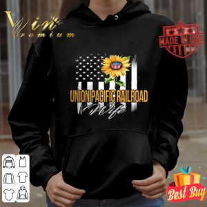 Sunflower Union Pacific Railroad Wife American Flag shirt