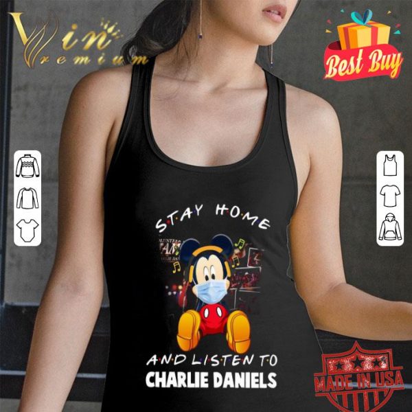 Mickey mouse stay home and listen to Charlie Daniels Coronavirus shirt