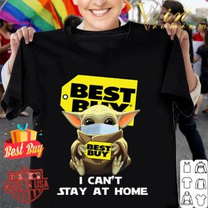 Baby Yoda mask Best Buy I can’t stay at home Coronavirus shirt