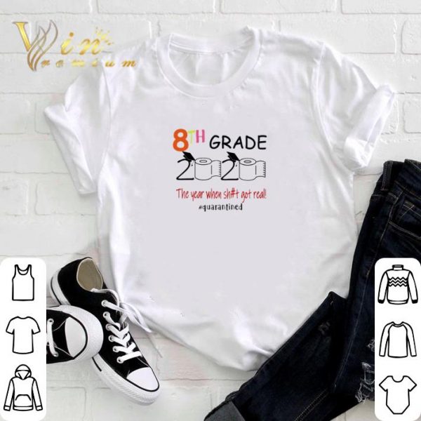Premium Toilet Paper 8th grade 2020 the year when shit got real Covid-19 shirt