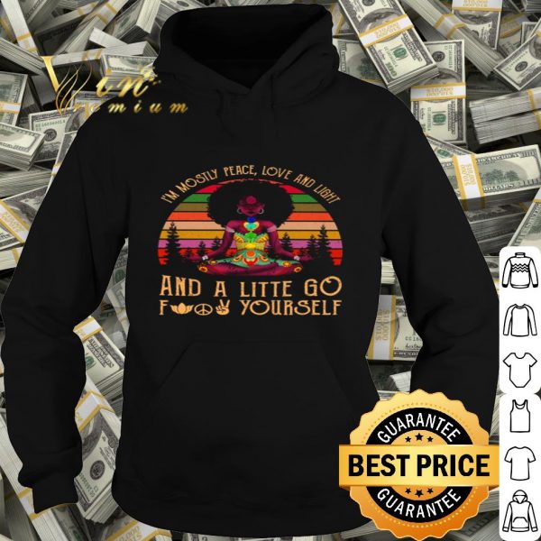 Black Yoga I’m mostly peace love and light and a little go fuck yourself vintage shirt