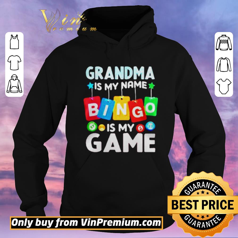 160d1f99 hot grandma is my nam bingo is my game shirt sweater 4 - Hot Grandma is my nam Bingo is my Game shirt sweater