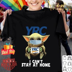 Baby Yoda Mask YRC Worldwide I Can’t Stay At Home Coronavirus shirt