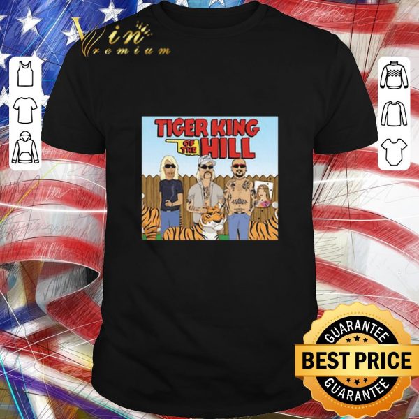 Pretty Tiger King of the Hill shirt