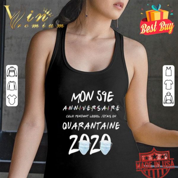 Mon 54E anniversaire quarantine 2020 Coronavirus shirt