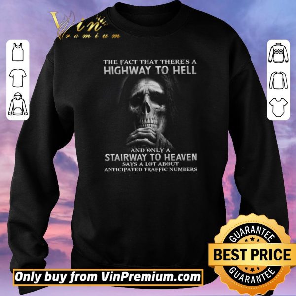 Awesome Death The Fact That There’s A Highway To Hell And Only A Stairway To Heaven shirt sweater