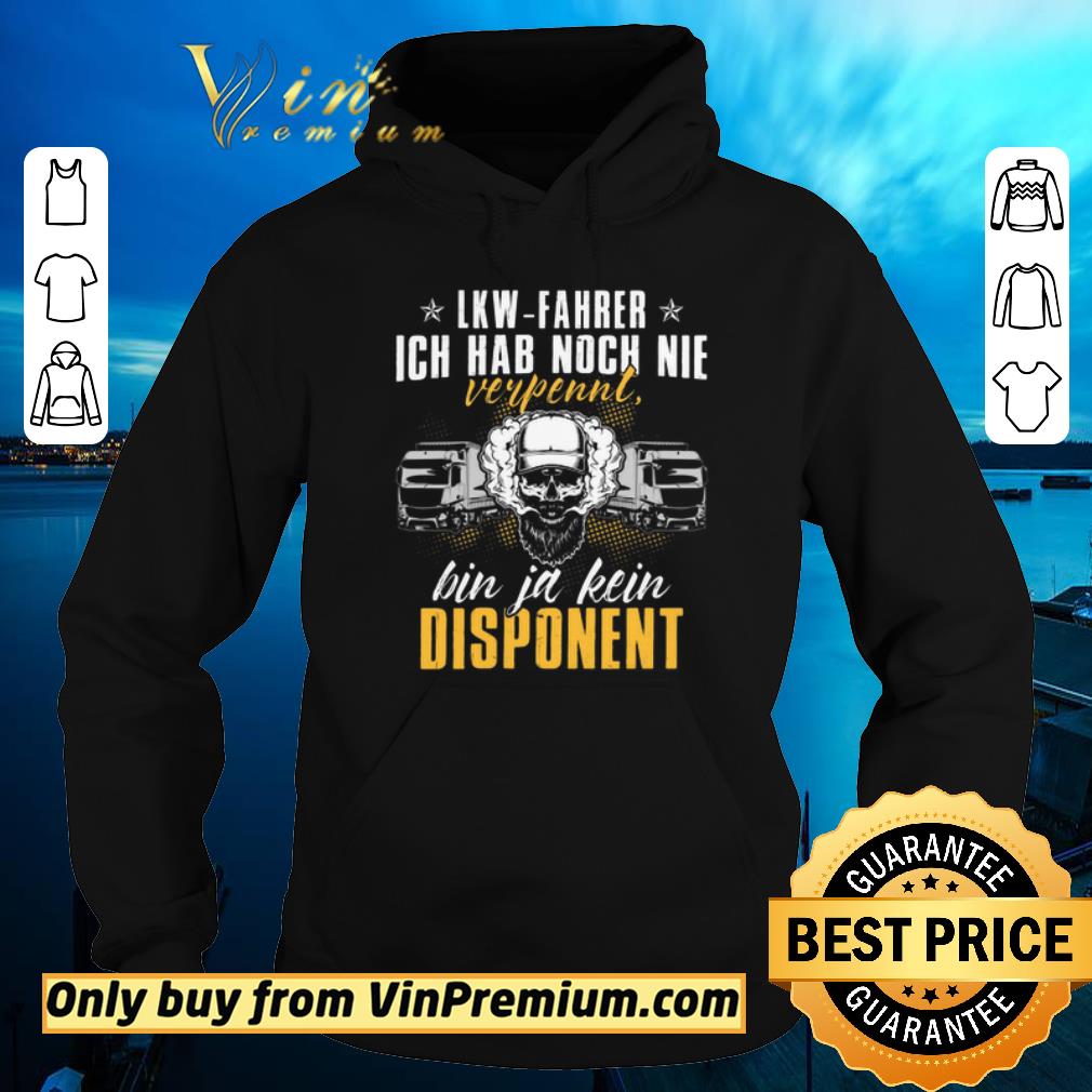 Pretty Lkw Fahrer Ich Hab Noch Nie Verpennt Bin Ja Kein Dispanent shirt sweater 2d2acb77 pretty lkw fahrer ich hab noch nie verpennt bin ja kein dispanent shirt sweater 4 - Pretty Lkw Fahrer Ich Hab Noch Nie Verpennt Bin Ja Kein Dispanent shirt sweater