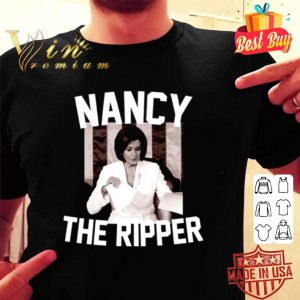 Nancy Pelosi the ripper shirt