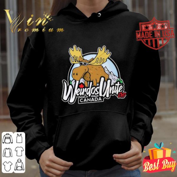 The Moose Weirdos Unite Canada shirt