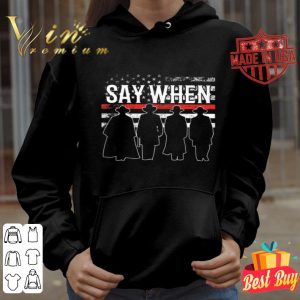 Tombstone Say when American flag shirt