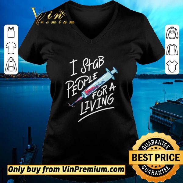 Hot Blood Needle I Stab People For A Living shirt sweater
