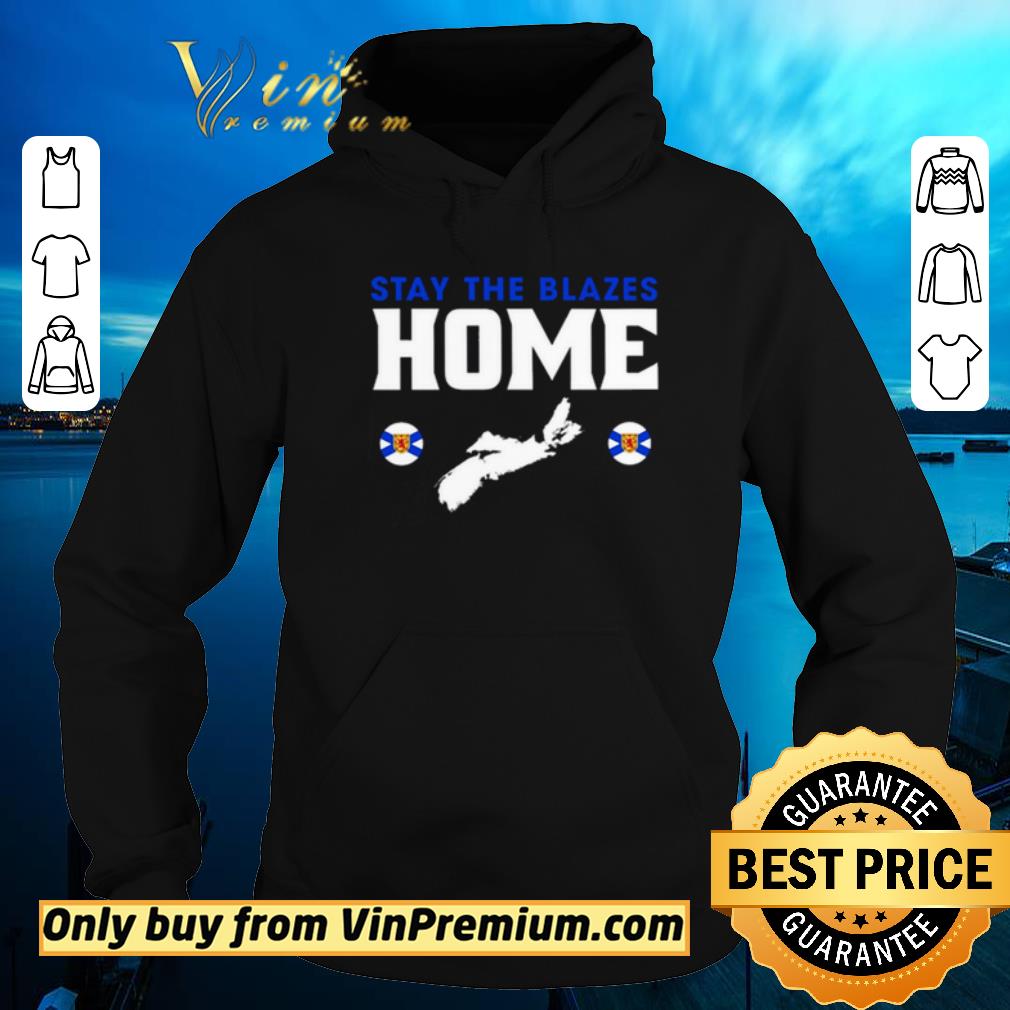 4129ebf6 hot nova scotia baseball stay the blazes home shirt sweater 4 - Hot Nova Scotia Baseball stay the blazes home shirt sweater
