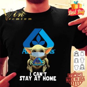 Baby Yoda Mask Albertsons I Can’t Stay At Home Coronavirus shirt