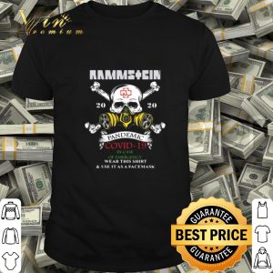 Rammstein 2020 Pandemic Covid-19 In Case Of Emergency shirt