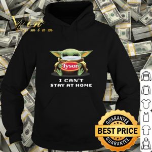 Baby Yoda mask Tyson Foods i can’t stay at home Coronavirus shirt