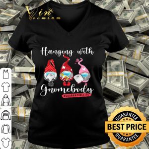 Toilet Paper Hanging with Gnomebody Quarantinelife Covid-19 shirt