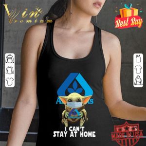 Baby Yoda Mask Albertsons I Can’t Stay At Home Coronavirus shirt