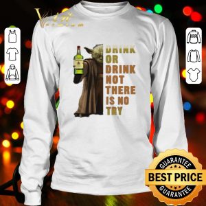Star Wars Master Yoda hold Jameson drink or drink not there is no try shirt