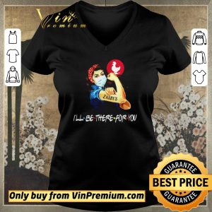 Pretty Strong Woman 2020 Tattoos Zaxbys Ill Be There For You Covid19 shirt sweater