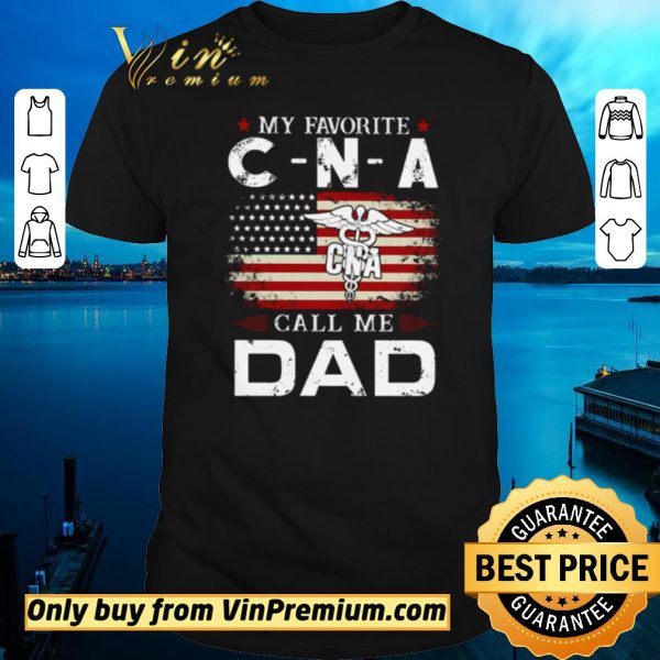 Pretty My favorite CNA call me Dad American flag shirt sweater