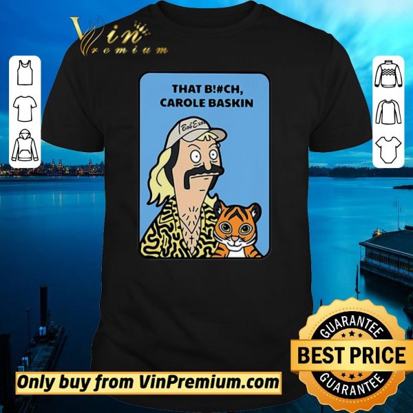 Pretty Bob’s Burger that bitch Carole Baskin shirt sweater