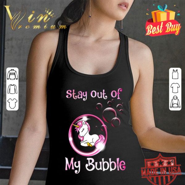 Unicorn sleeping stay out of my bubble shirt