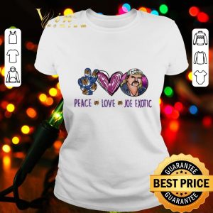 Peace love Joe Exotic Tiger King shirt