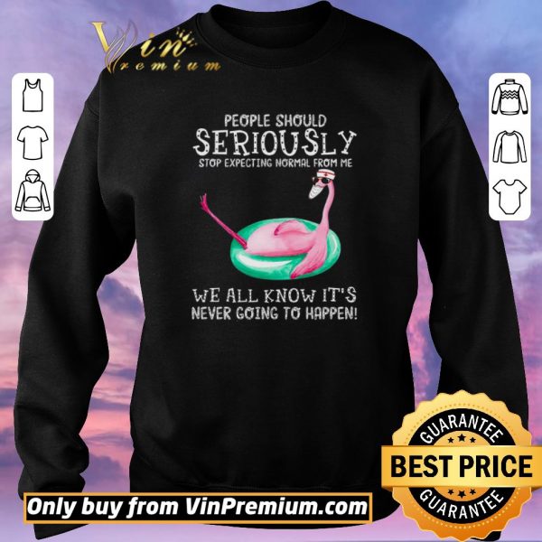 Hot Nurse Flamingo Mask People Should Seriously Stop Expecting Normal From Me shirt sweater