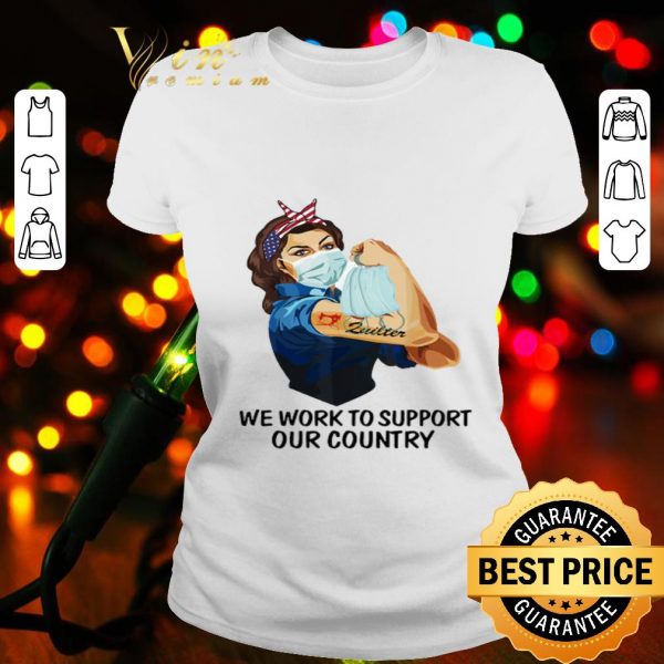 Strong girl quilter we work to support our country Coronavirus shirt