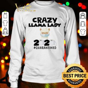 Crazy Llama 2020 #quarantined Coronavirus shirt