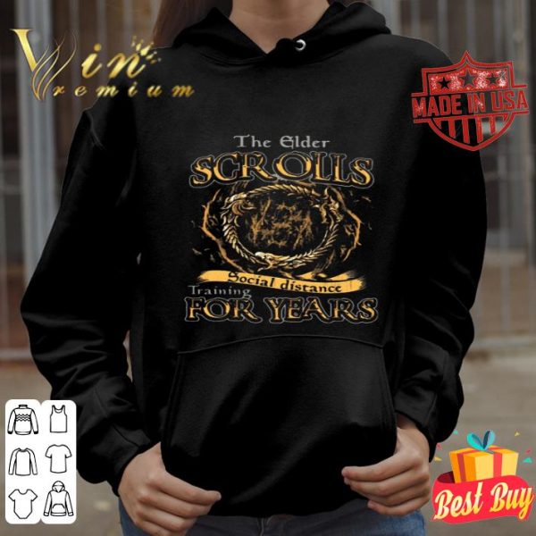 The Elder Scrolls social distance training for years Coronavirus shirt