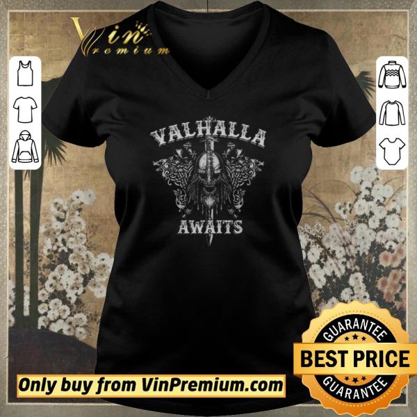 Awesome Valhalla Awaits shirt sweater