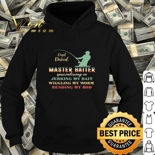 Capt David Master Baiter Specializing In Jerking My Bait vintage shirt