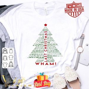 Wham Last Christmas Lyric Christmas Tree shirt