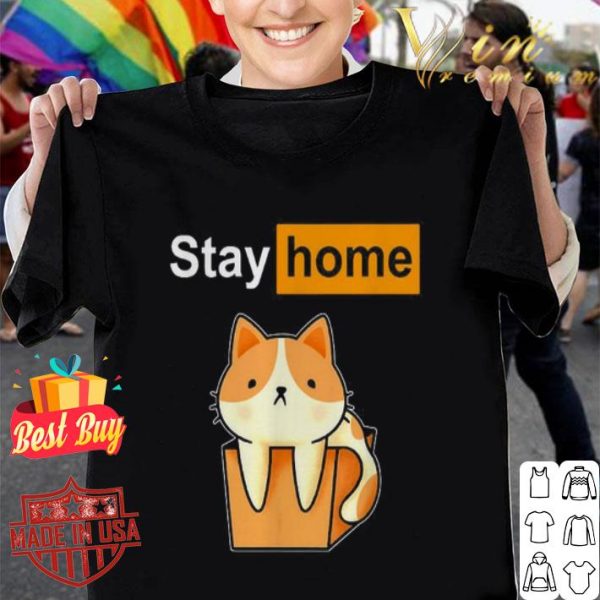 Cat Stay home Pornhub logo shirt