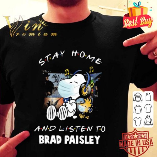 Snoopy stay home and listen to Brad Paisley Coronavirus shirt