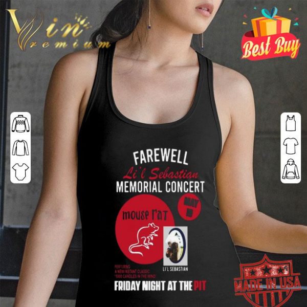 Farewell Li’l Sebastian Memorial Concert Friday Night At The Pit shirt