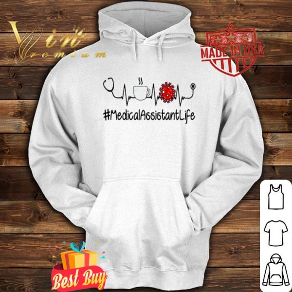 Heartbeat #MedicalAssistantLife stethoscope coffee Coronavirus shirt