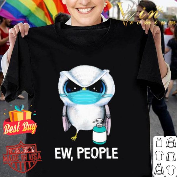 Owl face mask ew people Coronavirus shirt