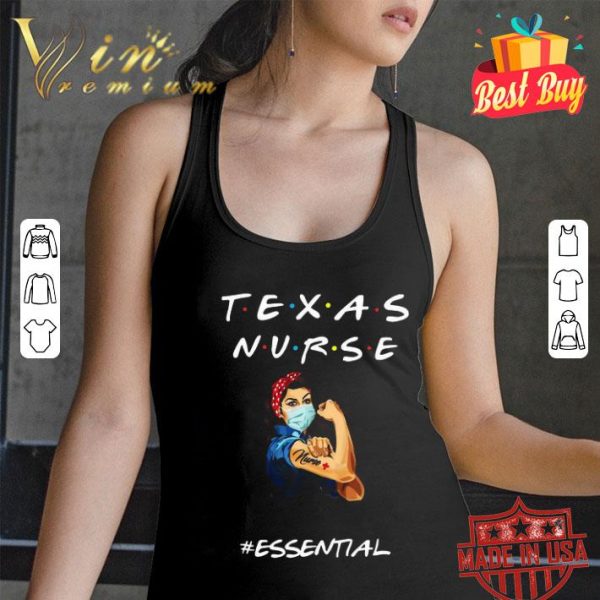 Strong Texas nurse mask #essential Coronavirus shirt