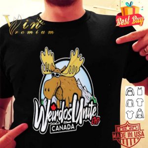 The Moose Weirdos Unite Canada shirt