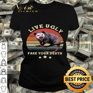 Opossum live ugly fake your death vintage shirt