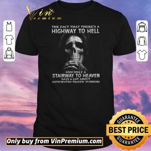 Awesome Death The Fact That There’s A Highway To Hell And Only A Stairway To Heaven shirt sweater