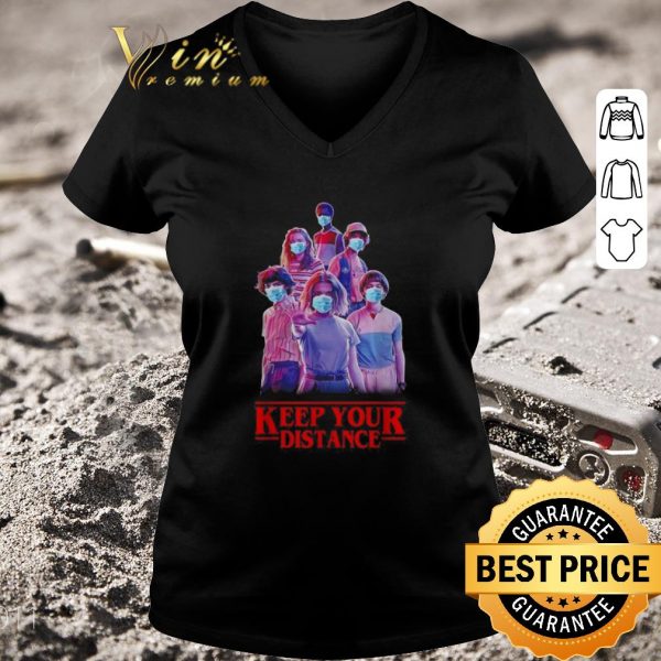 Premium Stranger Things keep your distance Coronavirus shirt